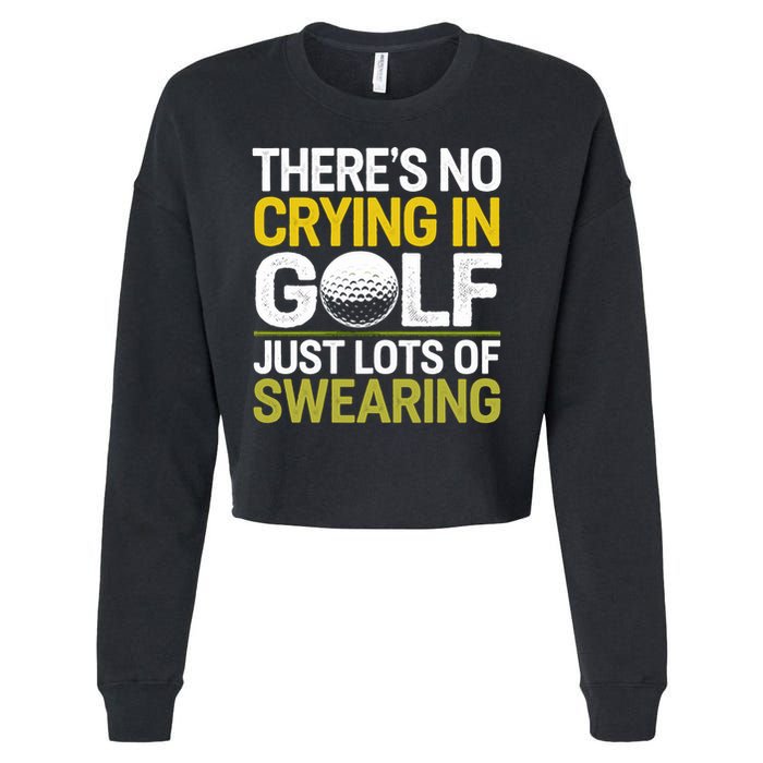 Golfing Outfit Theres No Crying In Golf Just Lots Of Cropped Pullover Crew