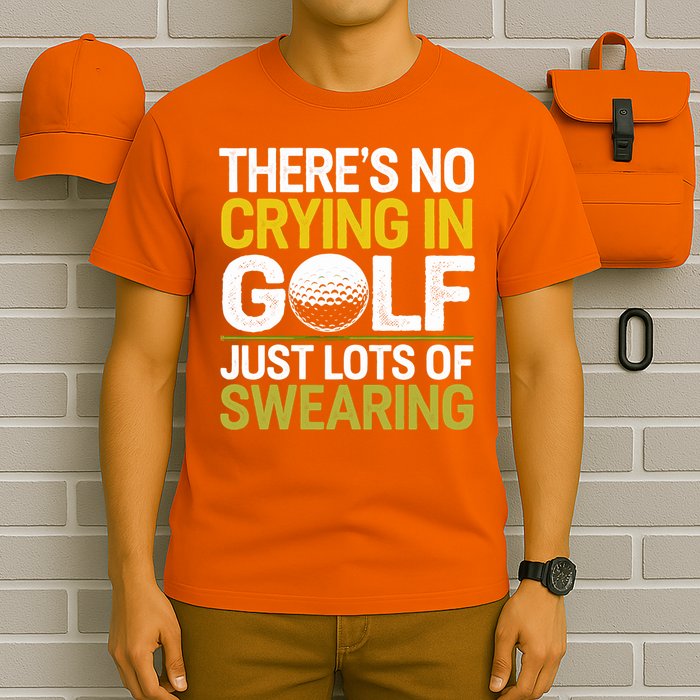 Golfing Outfit Theres No Crying In Golf Just Lots Of T-Shirt