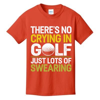Golfing Outfit Theres No Crying In Golf Just Lots Of Kids T-Shirt