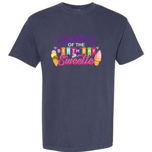 Grandpa Of The Birthday Sweetie Ice Cream Birthday Party Garment-Dyed Heavyweight T-Shirt