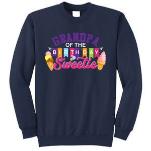 Grandpa Of The Birthday Sweetie Ice Cream Birthday Party Sweatshirt