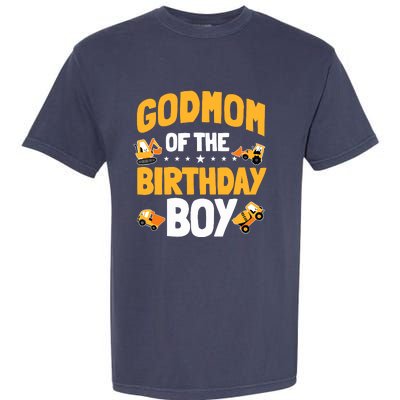 Godmom Of The Birthday Boy Construction Worker Bday Party Garment-Dyed Heavyweight T-Shirt