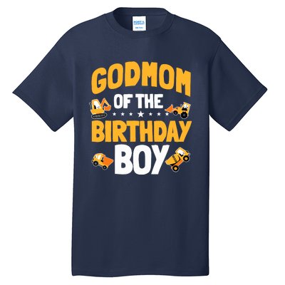 Godmom Of The Birthday Boy Construction Worker Bday Party Tall T-Shirt