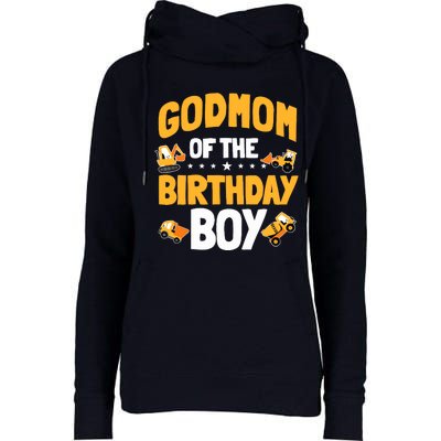 Godmom Of The Birthday Boy Construction Worker Bday Party Womens Funnel Neck Pullover Hood