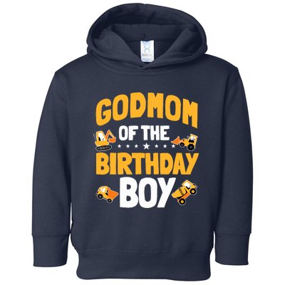 Godmom Of The Birthday Boy Construction Worker Bday Party Toddler Hoodie