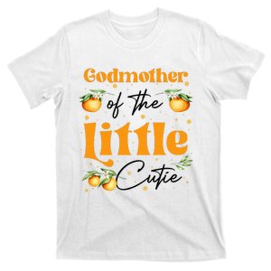 Godmother Of The Little Cutie Clementine Birthday Party T-Shirt