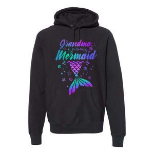 Grandma Of The Birthday Mermaid Family Matching Birthday Premium Hoodie