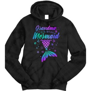 Grandma Of The Birthday Mermaid Family Matching Birthday Tie Dye Hoodie