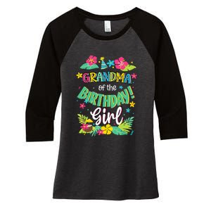 Grandma Of The Birthday Girl Aloha Hawaii Party 1st Women's Tri-Blend 3/4-Sleeve Raglan Shirt