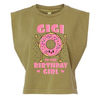 Gigi Of The Birthday Girl Donut Bday Party Grandmother Nana Garment-Dyed Women's Muscle Tee