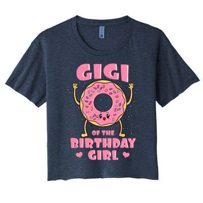 Gigi Of The Birthday Girl Donut Bday Party Grandmother Nana Women's Crop Top Tee