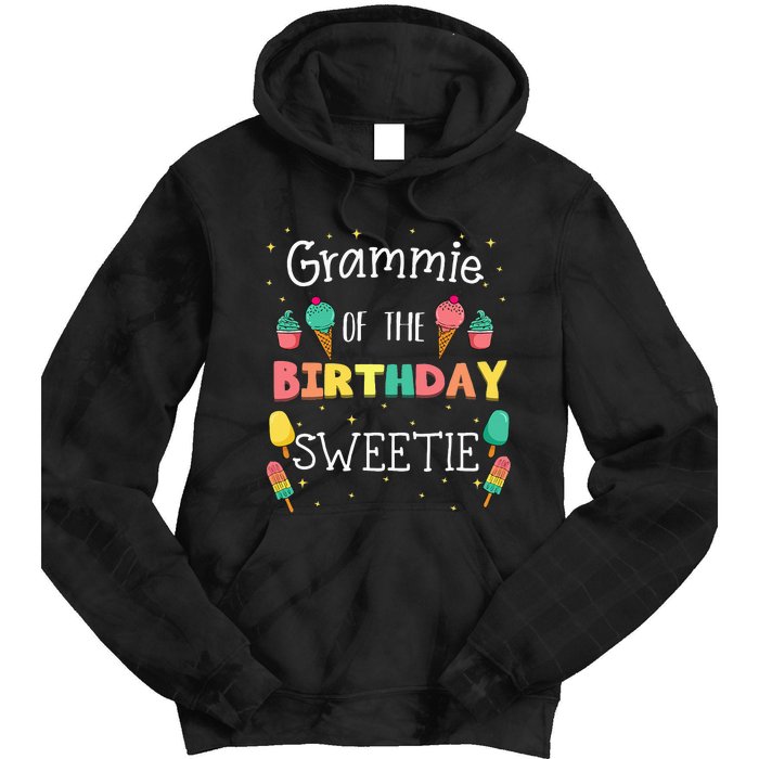 Grammie Of The Birthday Sweetie Ice Cream Bday Party Grandma Tie Dye Hoodie