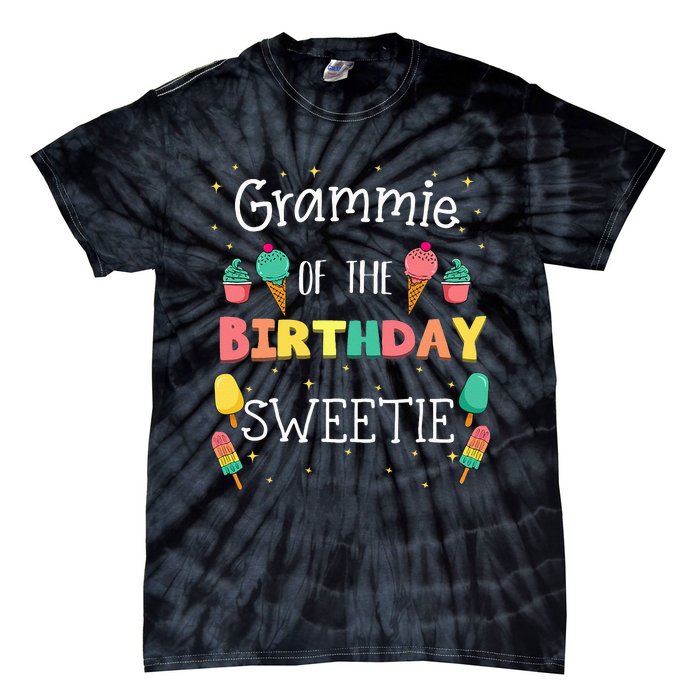 Grammie Of The Birthday Sweetie Ice Cream Bday Party Grandma Tie-Dye T-Shirt