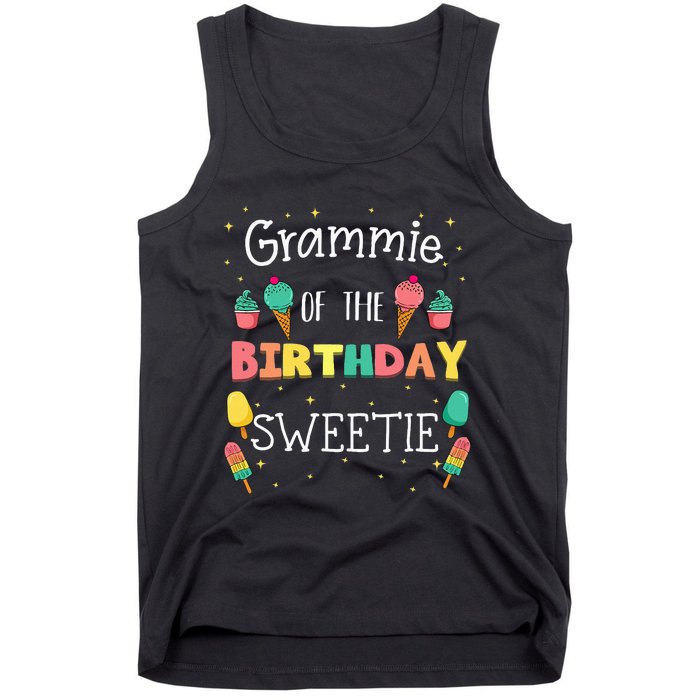 Grammie Of The Birthday Sweetie Ice Cream Bday Party Grandma Tank Top