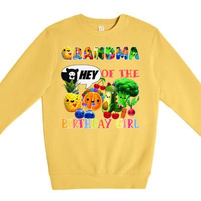 Grandma Of The Birthday Family Fruit Birthday Hey Bear Premium Crewneck Sweatshirt