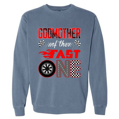 Godmother Of The Fast One First Birthday Racing Car Family Garment-Dyed Sweatshirt