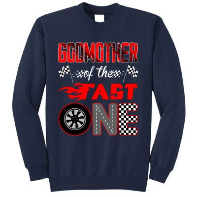 Godmother Of The Fast One First Birthday Racing Car Family Tall Sweatshirt