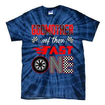 Godmother Of The Fast One First Birthday Racing Car Family Tie-Dye T-Shirt