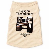 Going On The Computer In Loving Memory 1995 2007 Doggie Tank