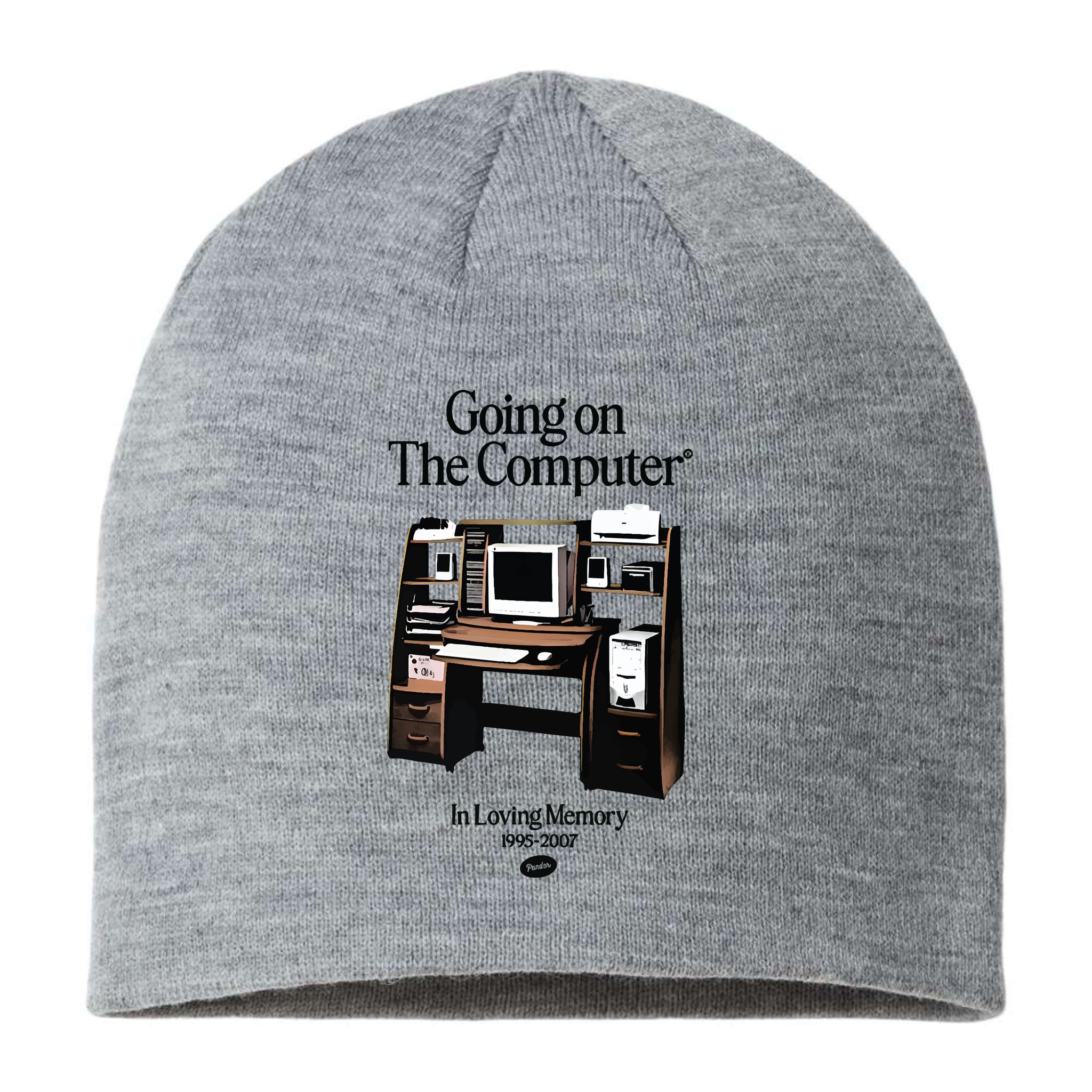 Going On The Computer In Loving Memory 1995 2007 Sustainable Beanie