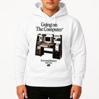 Going On The Computer In Loving Memory 1995 2007 Hoodie