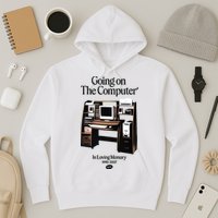 Going On The Computer In Loving Memory 1995 2007 Hoodie