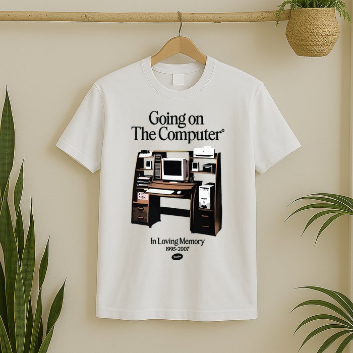 Going On The Computer In Loving Memory 1995 2007 T-Shirt