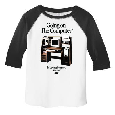Going On The Computer In Loving Memory 1995 2007 Toddler Fine Jersey T-Shirt
