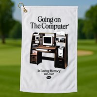 Going On The Computer In Loving Memory 1995 2007 Golf Towel