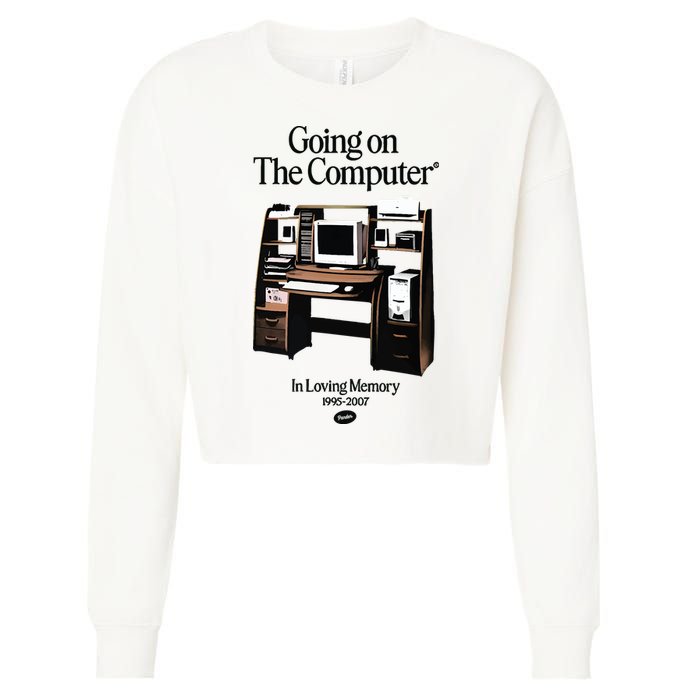 Going On The Computer In Loving Memory 1995 2007 Cropped Pullover Crew