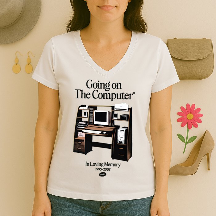 Going On The Computer In Loving Memory 1995 2007 Women's V-Neck T-Shirt