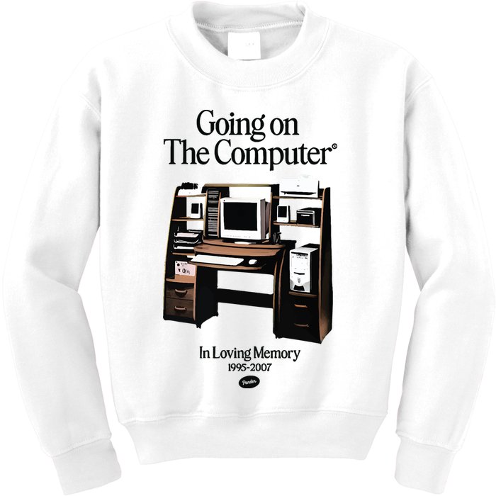 Going On The Computer In Loving Memory 1995 2007 Kids Sweatshirt