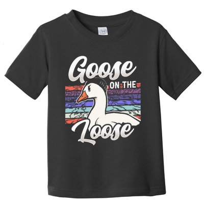 Goose On The Loose Animal Geese Owner Lover Toddler T-Shirt