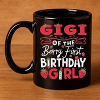 Gigi Of The Berry First Birthday Girl Strawberry Grandma 11oz C Handle Ceramic Mug