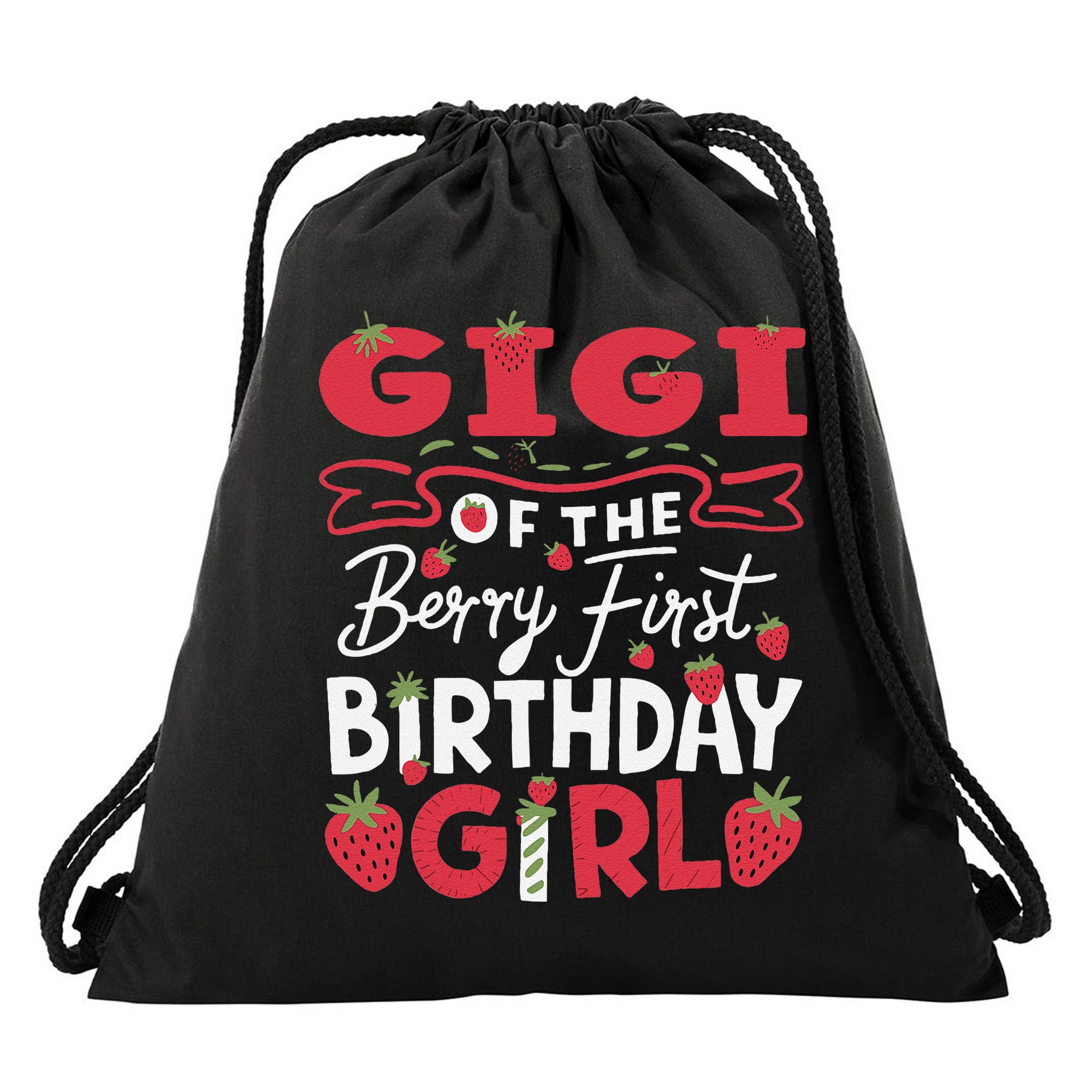 Gigi Of The Berry First Birthday Girl Strawberry Grandma Drawstring Bag