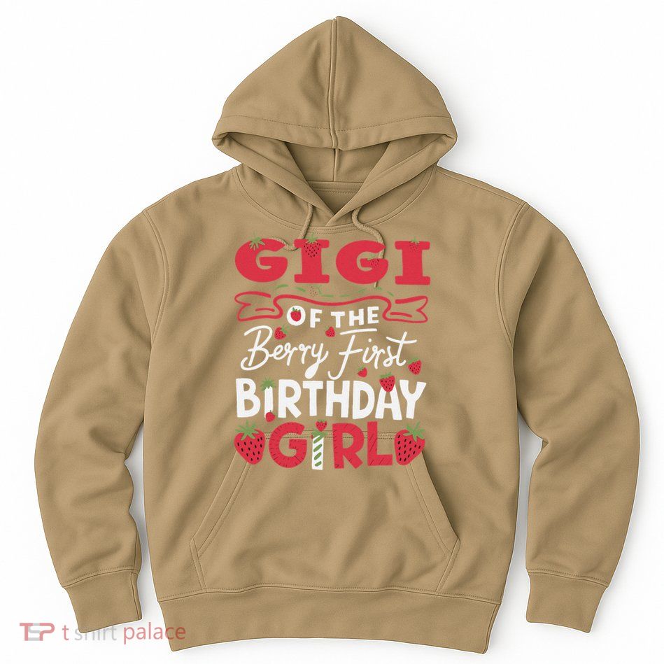 Gigi Of The Berry First Birthday Girl Strawberry Grandma Hoodie