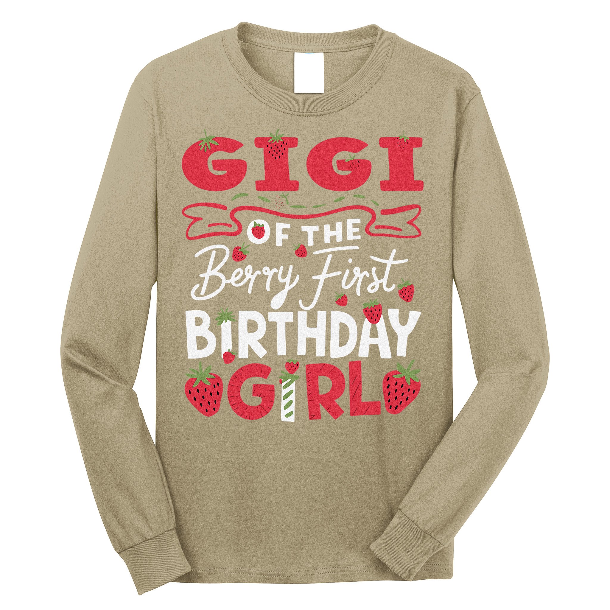 Gigi Of The Berry First Birthday Girl Strawberry Grandma Long Sleeve Shirt