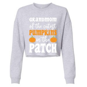 Grandmom Of The Cutest Pumpkins In The Patch Halloween Gift Cropped Pullover Crew