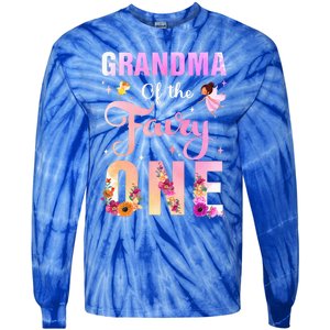 Grandma Of The Fairy One 1St Birthday Party Decoration Tie-Dye Long Sleeve Shirt