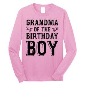 Grandma Of The Birthday Boy Celebration Long Sleeve Shirt