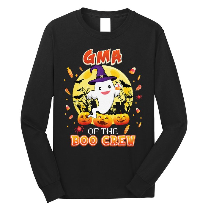 Gma Of The Boo Crew Halloween Cute Ghost Pumpkin Scary Long Sleeve Shirt