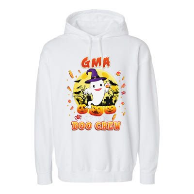 Gma Of The Boo Crew Halloween Cute Ghost Pumpkin Scary Garment-Dyed Fleece Hoodie