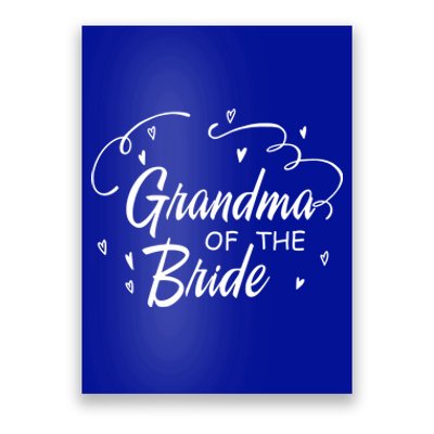 Grandma Of The Bride Wedding Bachelorette Party Funny Gift Poster