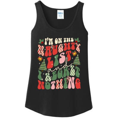 Groovy On The Naughty List And I Regret Nothing Christmas Ladies Essential Tank