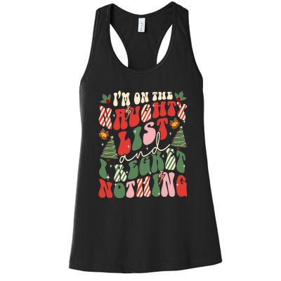 Groovy On The Naughty List And I Regret Nothing Christmas Women's Racerback Tank