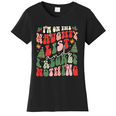 Groovy On The Naughty List And I Regret Nothing Christmas Women's T-Shirt