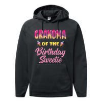 Grandma Of The Birthday Sweetie Ice Cream Birthday Performance Fleece Hoodie