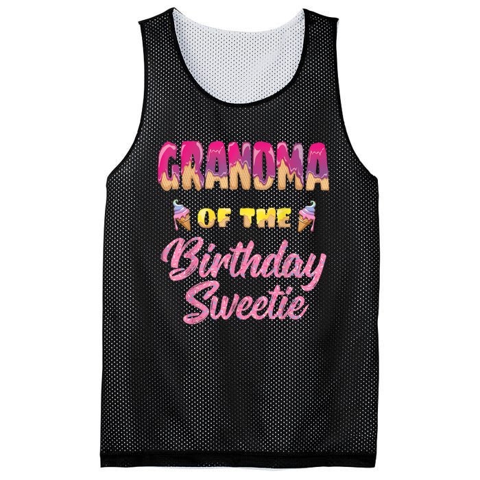 Grandma Of The Birthday Sweetie Ice Cream Birthday Mesh Reversible Basketball Jersey Tank