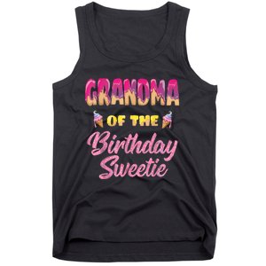 Grandma Of The Birthday Sweetie Ice Cream Birthday Tank Top