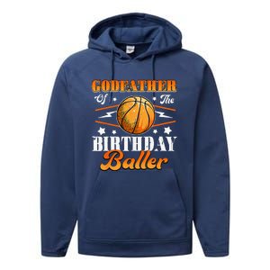 Godfather Of The Birthday Baller Basketball Fathers Day Performance Fleece Hoodie